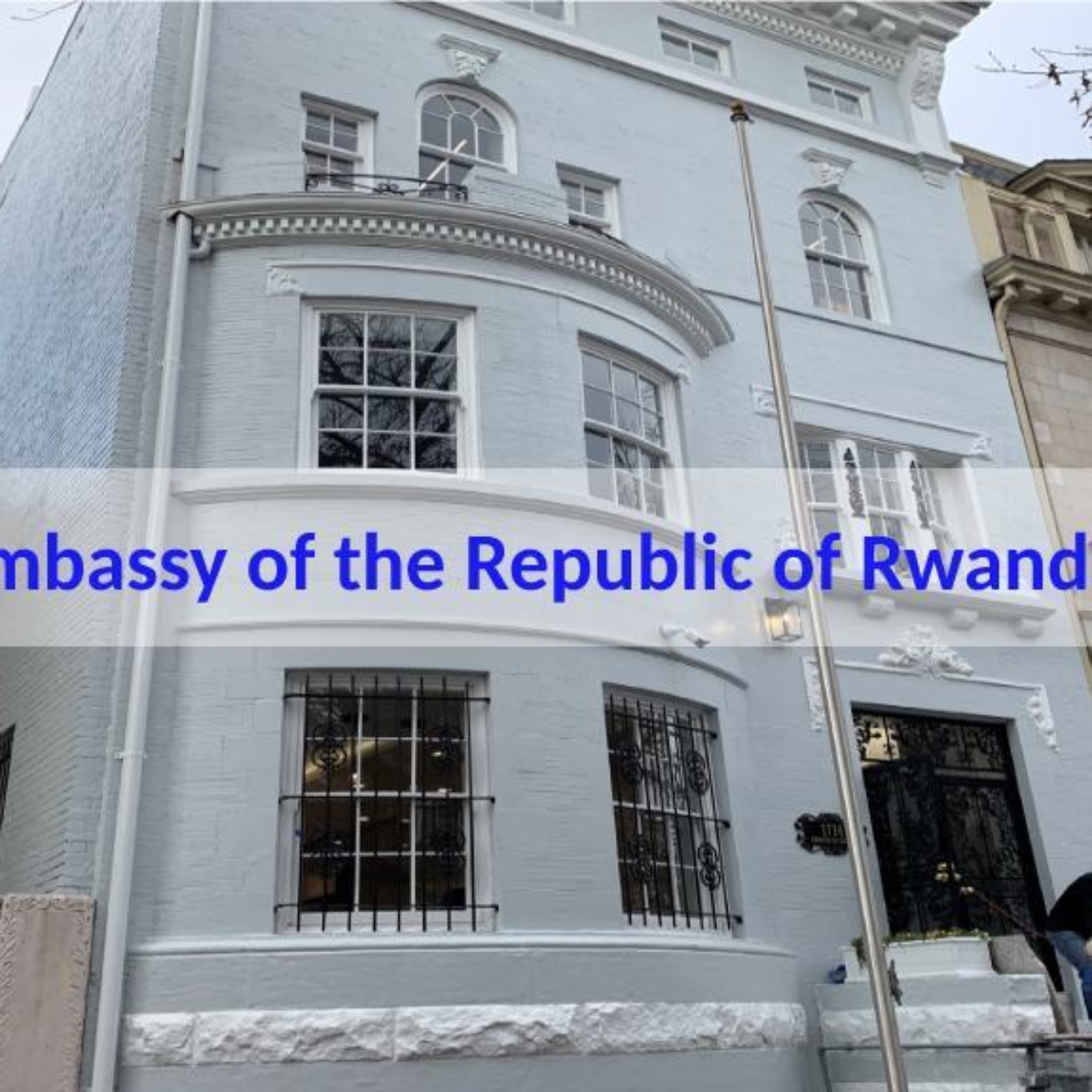 The Embassy of the Republic of Rwanda in Washington DC, USA