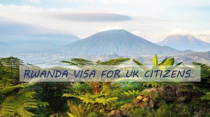 rwanda visa for uk citizens