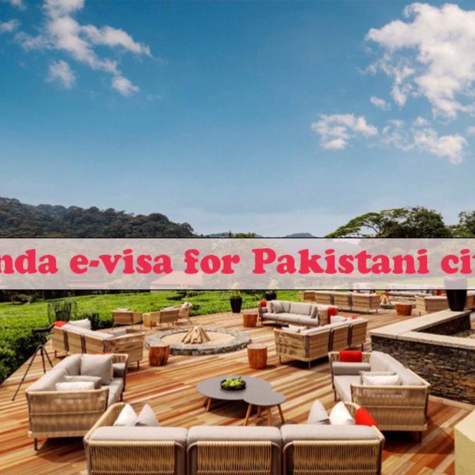 Rwanda e-visa for Pakistani citizens