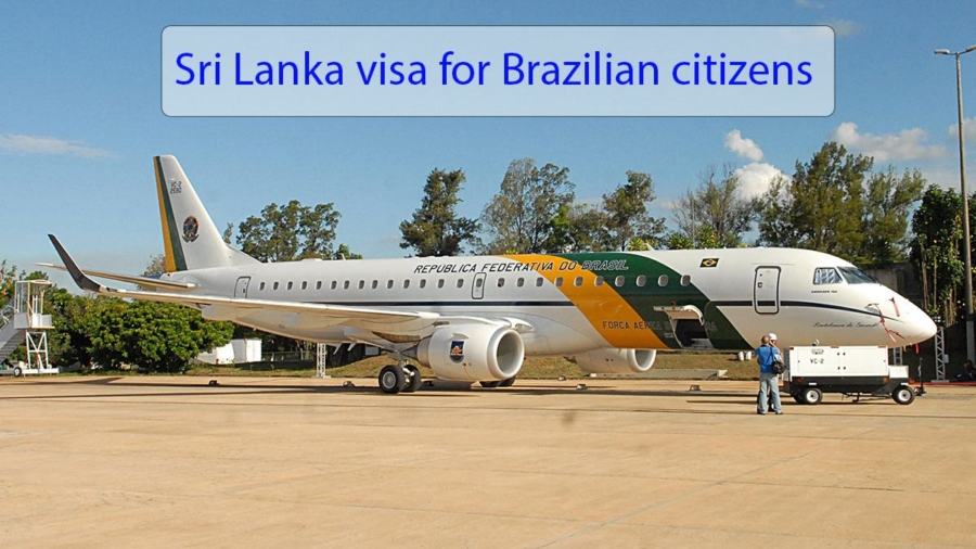 Sri Lanka visa for Brazilian Citizens